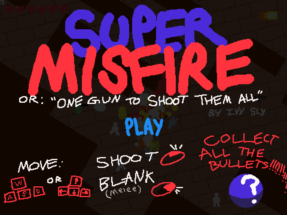 Super Misfire or: One Gun To Shoot Them All